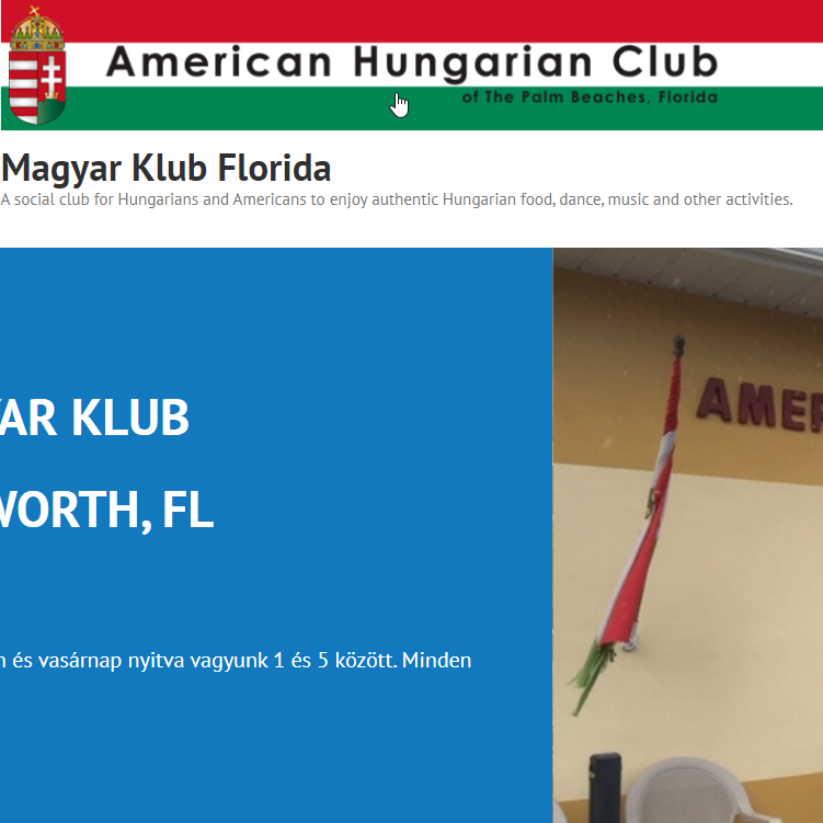 Hungarian Speaking Organizations in Florida - Magyar Klub Florida - American Hungarian Club of the Palm Beaches, Florida